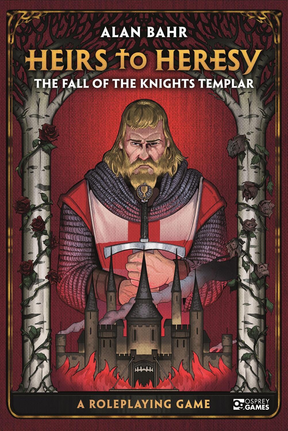 Cover: 9781472847607 | Heirs to Heresy: The Fall of the Knights Templar | A Roleplaying Game