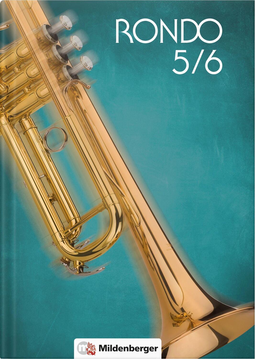Cover: 9783619572809 | RONDO 5/6 - Schülerbuch, Neubearbeitung | Kurt Schlegel (u. a.) | Buch