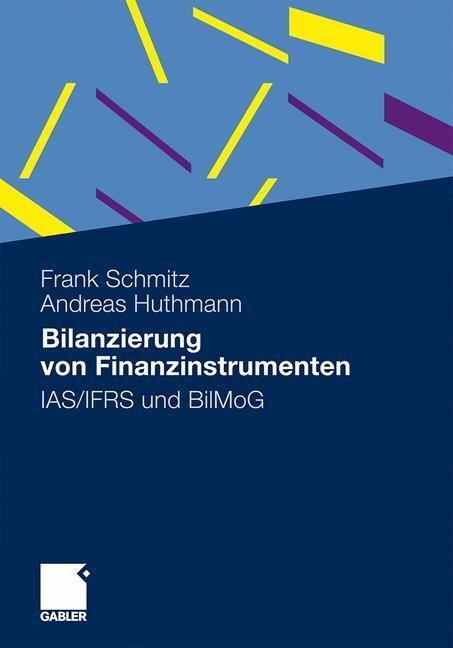 Cover: 9783834929983 | Bilanzierung von Finanzinstrumenten | IAS/IFRS und BilMoG | Buch