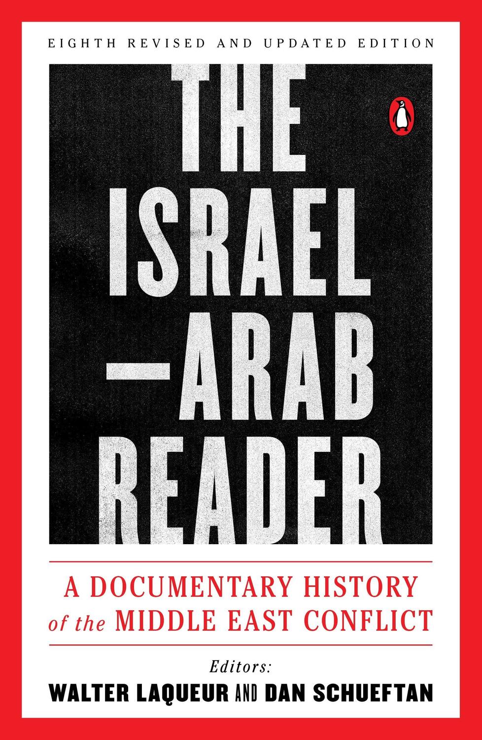 Cover: 9780143110057 | The Israel-Arab Reader | Walter Laqueur (u. a.) | Taschenbuch | 2016