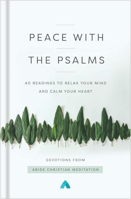 Cover: 9780310363347 | Peace with the Psalms | Abide Christian Meditation | Buch | Gebunden