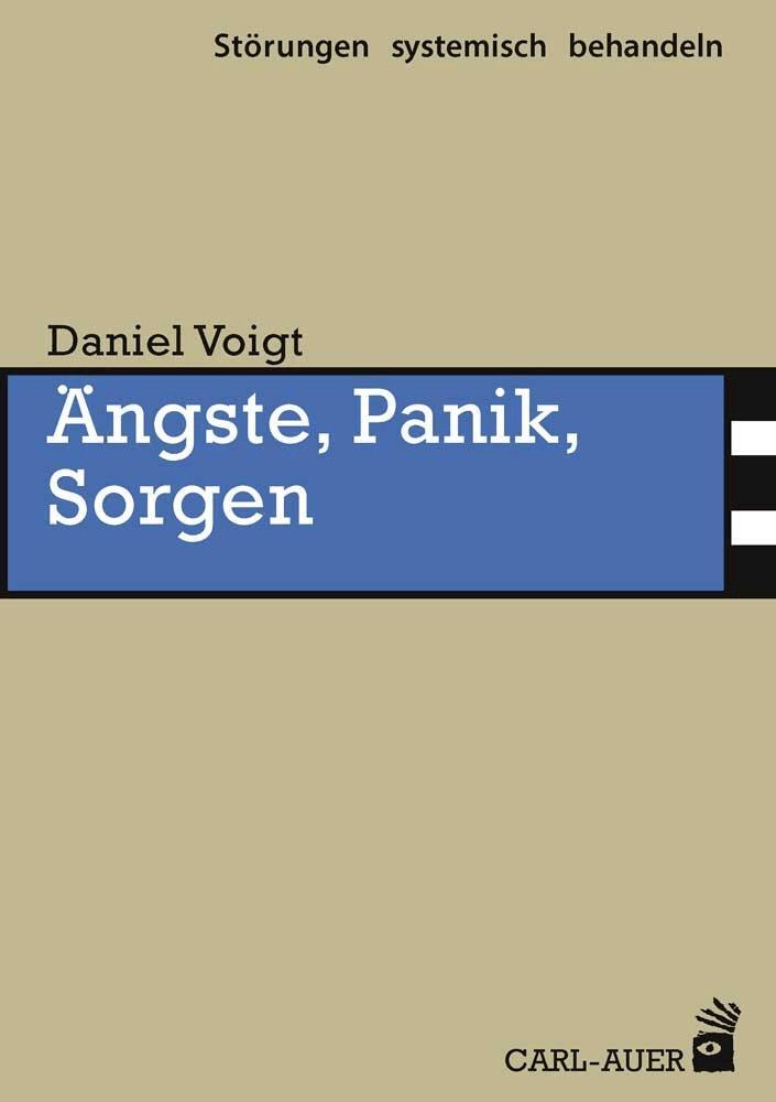 Cover: 9783849703738 | Ängste, Panik, Sorgen | Daniel Voigt | Taschenbuch | Deutsch | 2021