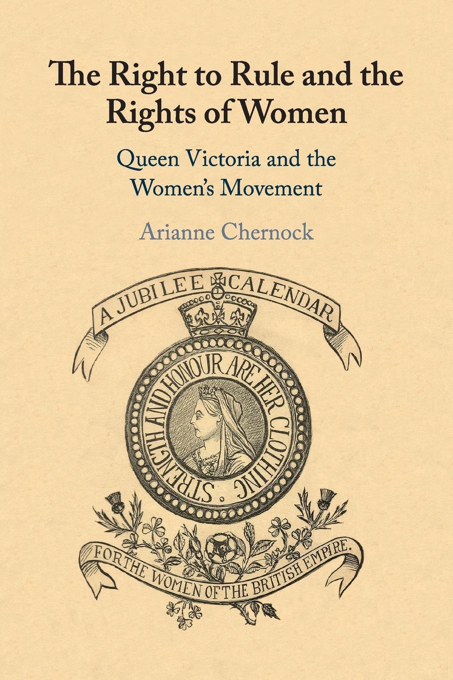 Cover: 9781108735377 | The Right to Rule and the Rights of Women | Arianne Chernock | Buch