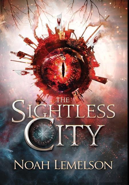 Cover: 9781946501400 | The Sightless City | Noah Lemelson | Buch | The Slickdust Trilogy