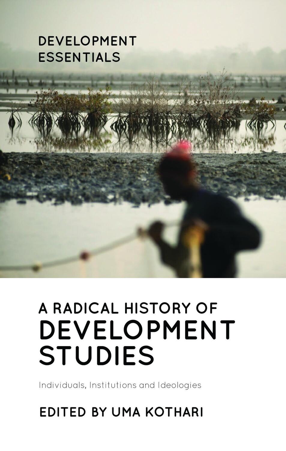 Cover: 9781786997661 | A Radical History of Development Studies | Taschenbuch | Englisch