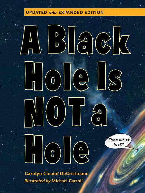 Cover: 9781623543082 | A Black Hole Is Not a Hole: Updated Edition | Decristofano | Buch