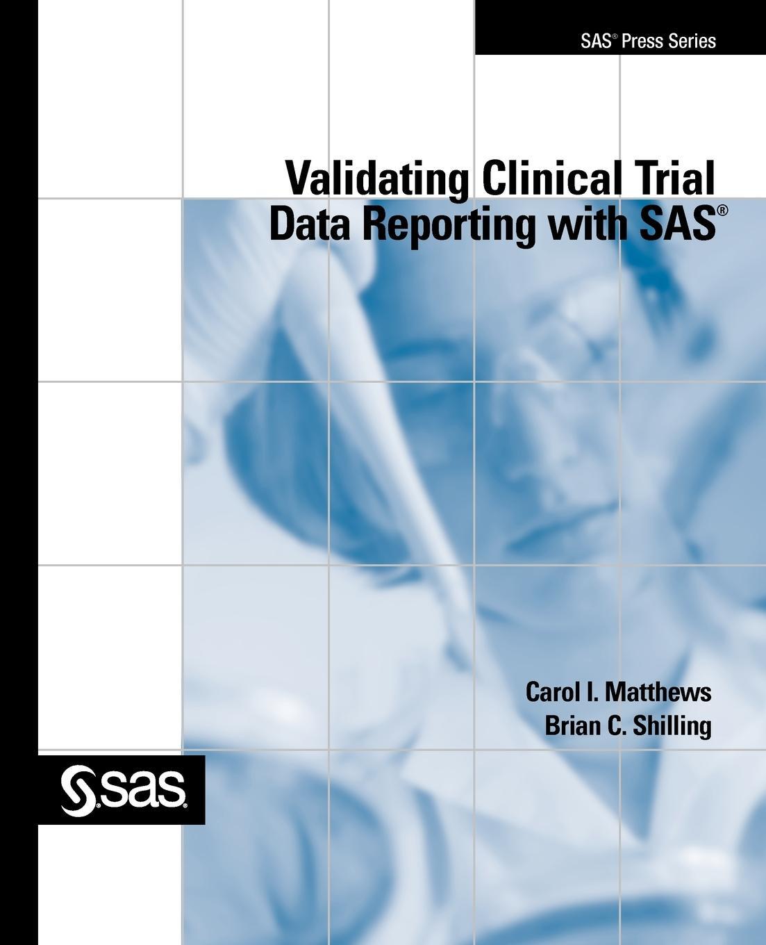Cover: 9781599941288 | Validating Clinical Trial Data Reporting with SAS | Matthews (u. a.)