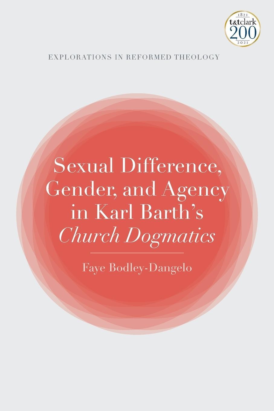 Cover: 9780567698285 | Sexual Difference, Gender, and Agency in Karl Barth's Church Dogmatics