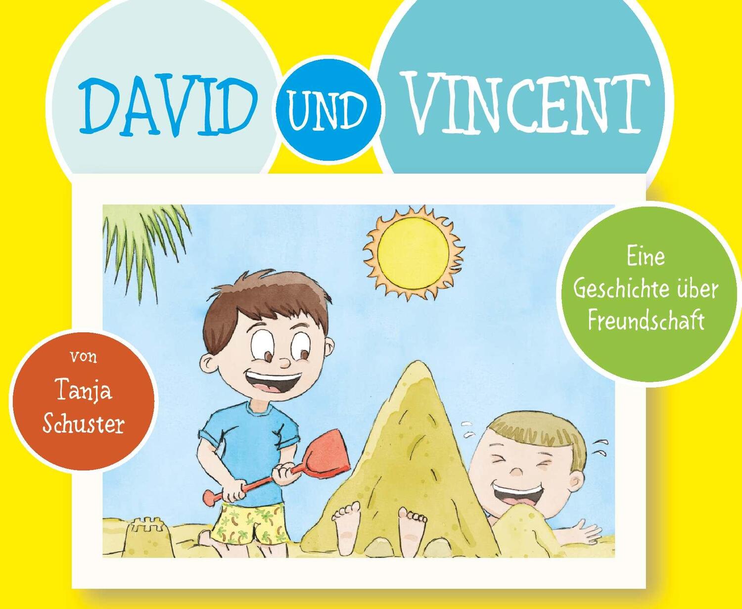 Cover: 9783991651437 | David und Vincent | Eine Geschichte über Freundschaft | Tanja Schuster