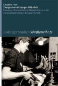 Cover: 9783799508216 | Zwangsarbeit in Esslingen 1939-1945 | Elisabeth Timm | Buch | 462 S.