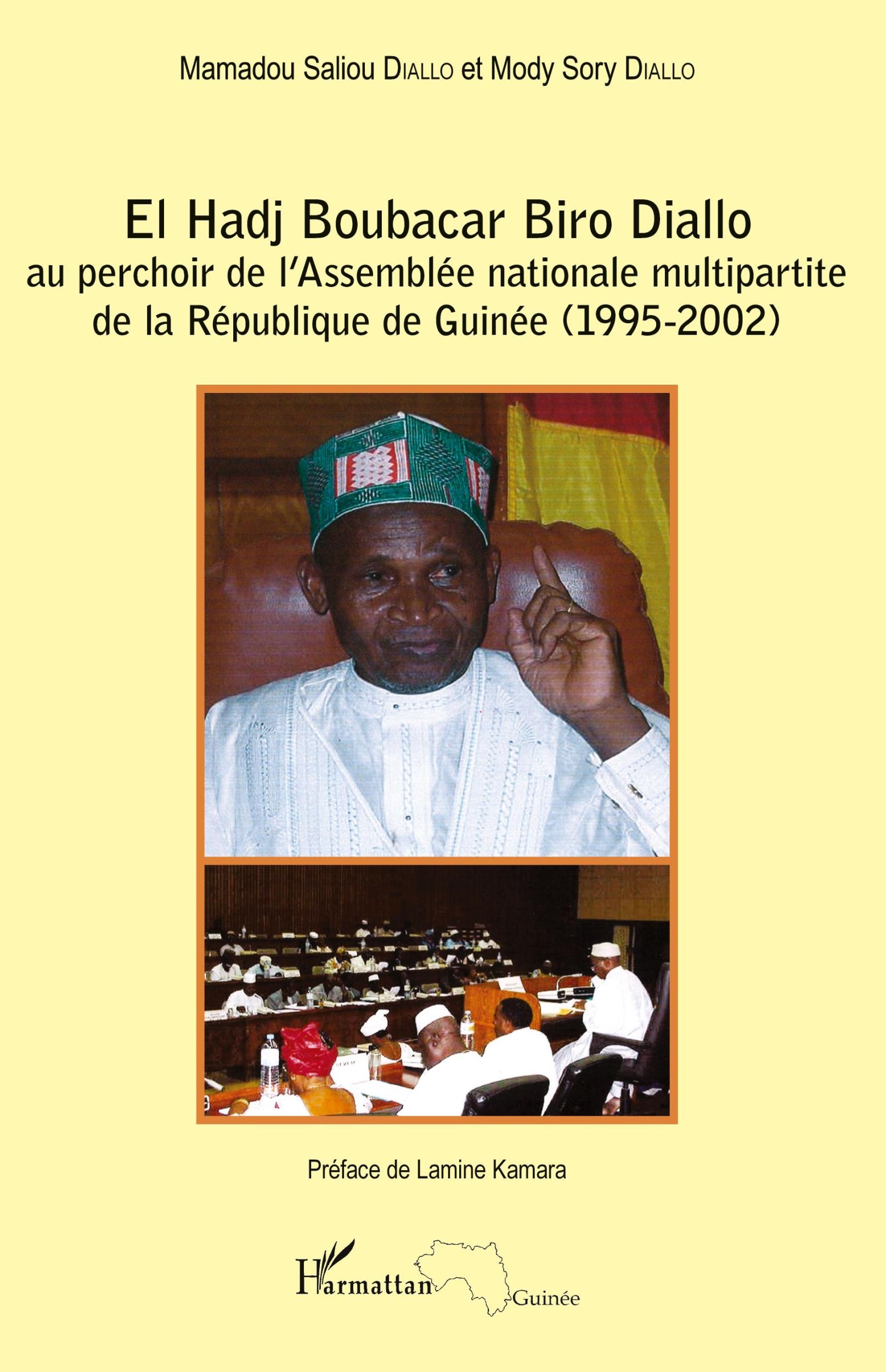 Cover: 9782343051833 | El Hadj Boubacar Biro Diallo au perchoir de l'Assemblée nationale...