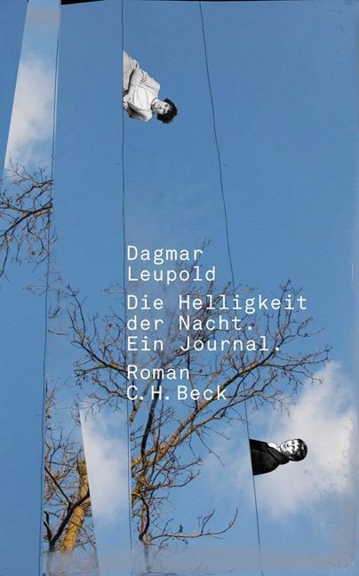 Cover: 9783406590719 | Die Helligkeit der Nacht | Ein Journal | Dagmar Leupold | Buch | 2009