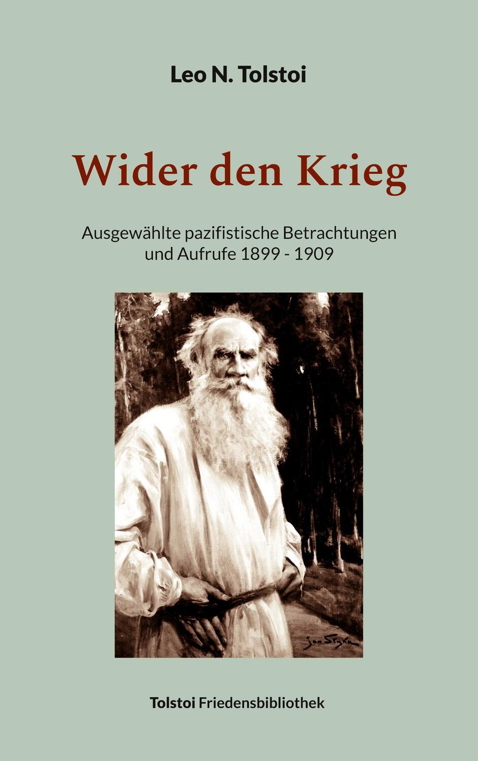 Cover: 9783753479620 | Wider den Krieg | Leo N. Tolstoi | Taschenbuch | Paperback | Deutsch