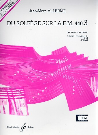 Cover: 9790043051190 | Du solfege sur la F.M. 440.3 - Lecture/Rythme | Jean-Marc Allerme