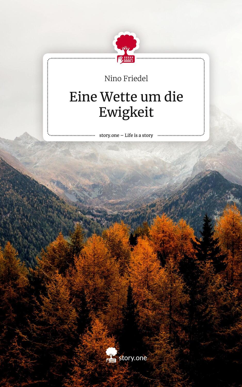 Cover: 9783711515575 | Eine Wette um die Ewigkeit. Life is a Story - story.one | Nino Friedel