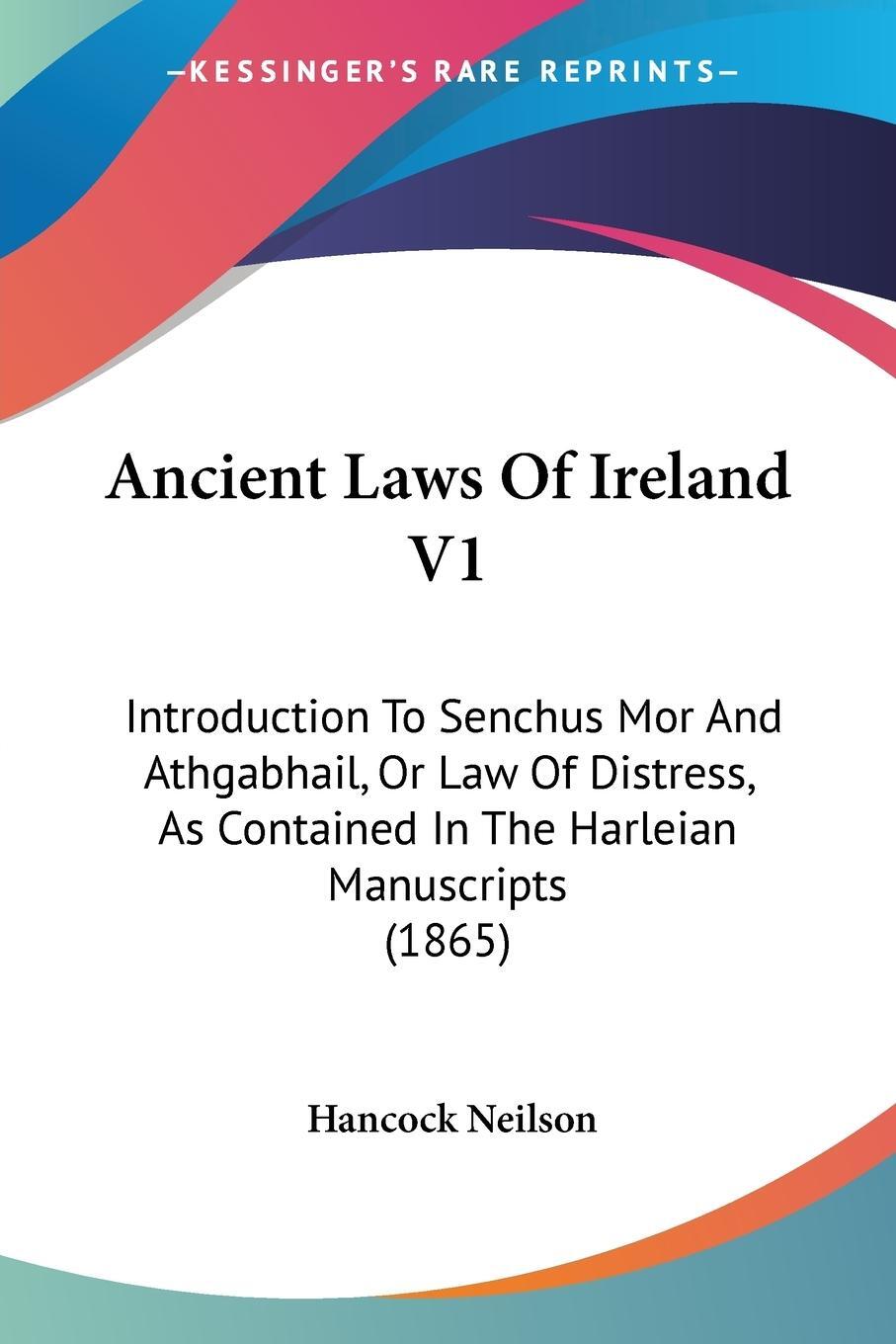 Cover: 9781120153883 | Ancient Laws Of Ireland V1 | Hancock W. Neilson | Taschenbuch | 2009
