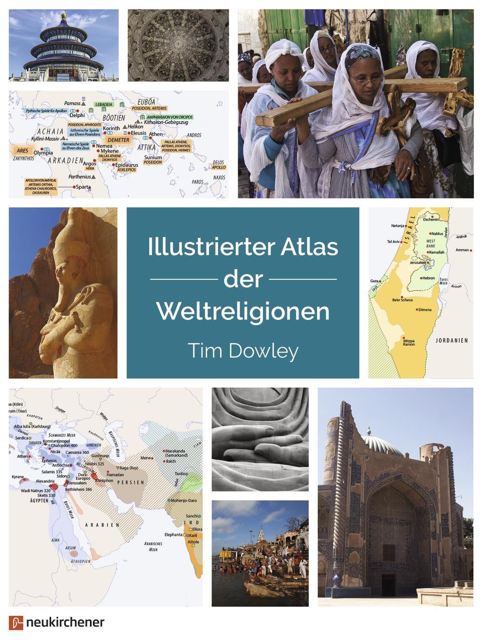 Cover: 9783761566824 | Illustrierter Atlas der Weltreligionen | Tim Dowley | Buch | 176 S.
