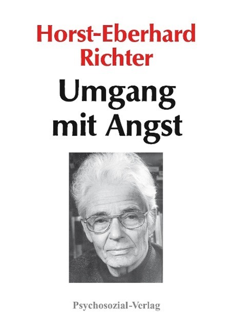 Cover: 9783898068512 | Umgang mit Angst | Horst-Eberhard Richter | Taschenbuch | Deutsch