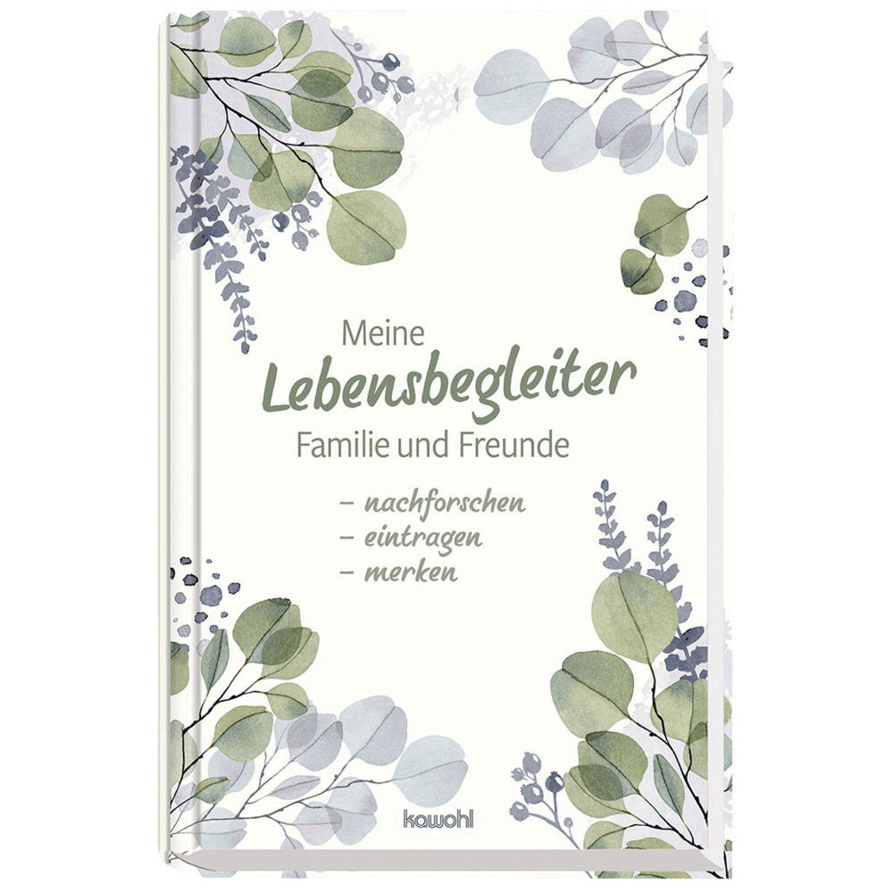 Cover: 9783863380403 | Mein Lebensbegleiter | Familie und Freunde | Simone Kawohl | Buch