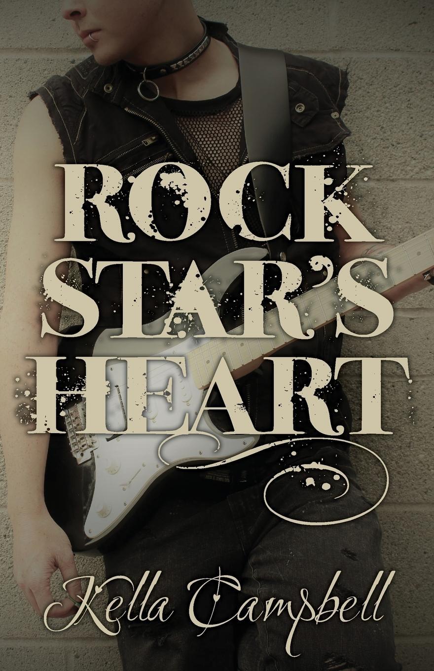 Cover: 9780992115210 | Rock Star's Heart | Kella Campbell | Taschenbuch | Smidge | Paperback