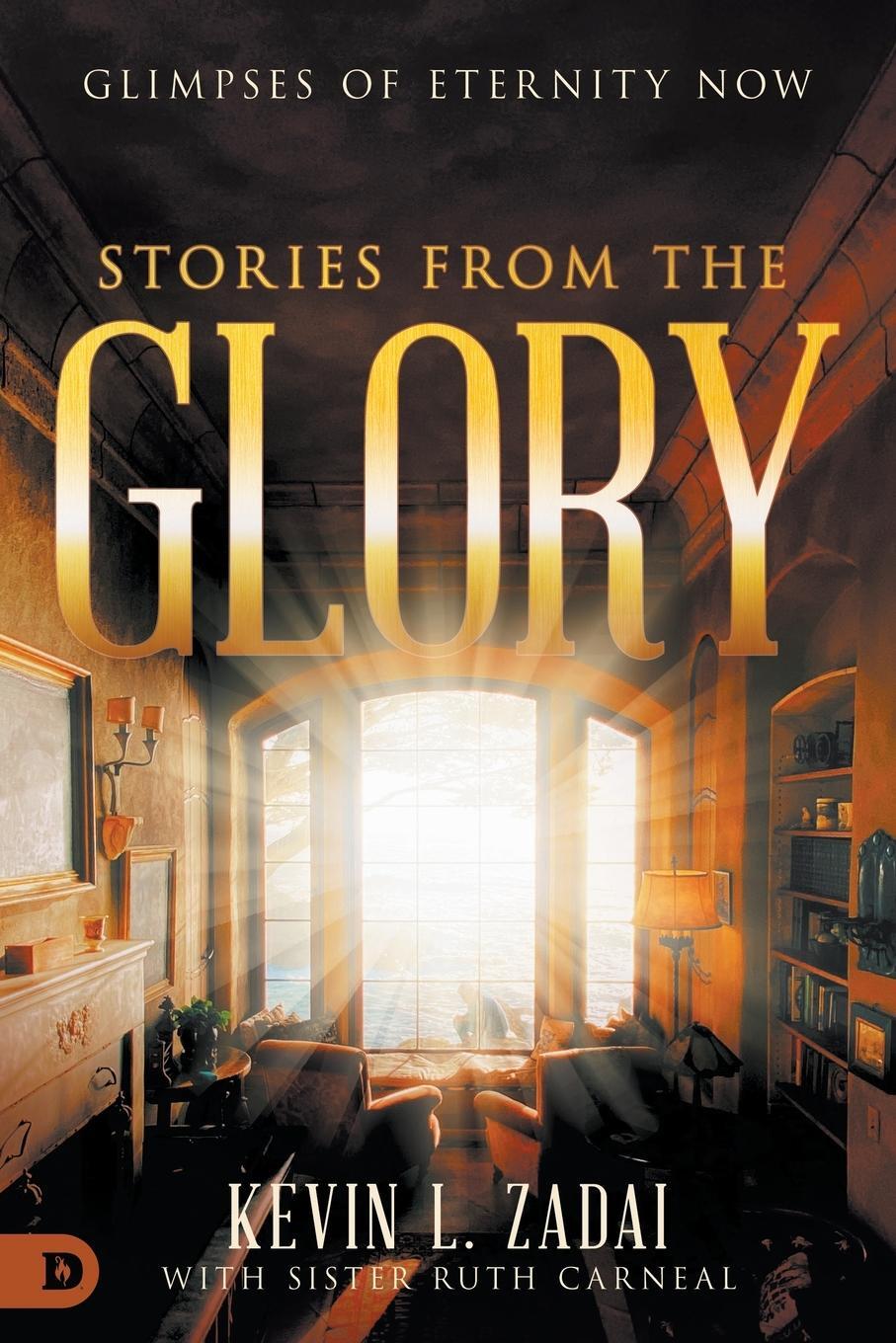 Cover: 9780768452976 | Stories From The Glory | Glimpses of Eternity Now | Zadai (u. a.)
