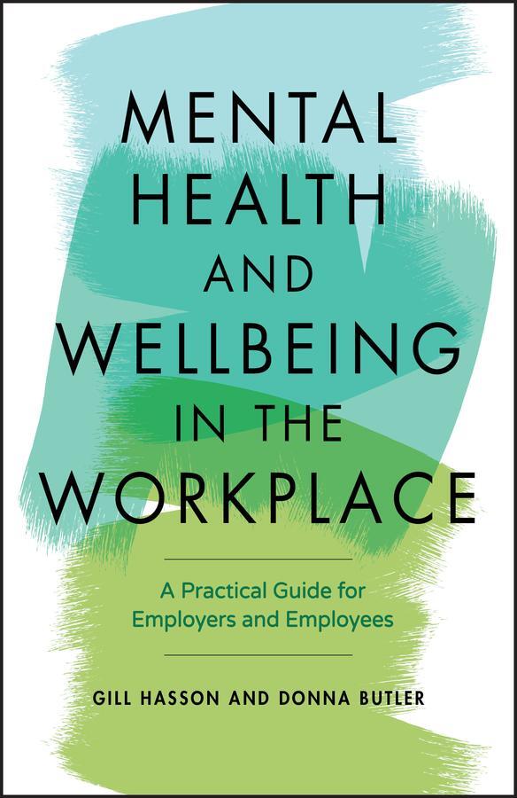 Cover: 9780857088284 | Mental Health and Wellbeing in the Workplace | Gill Hasson (u. a.)
