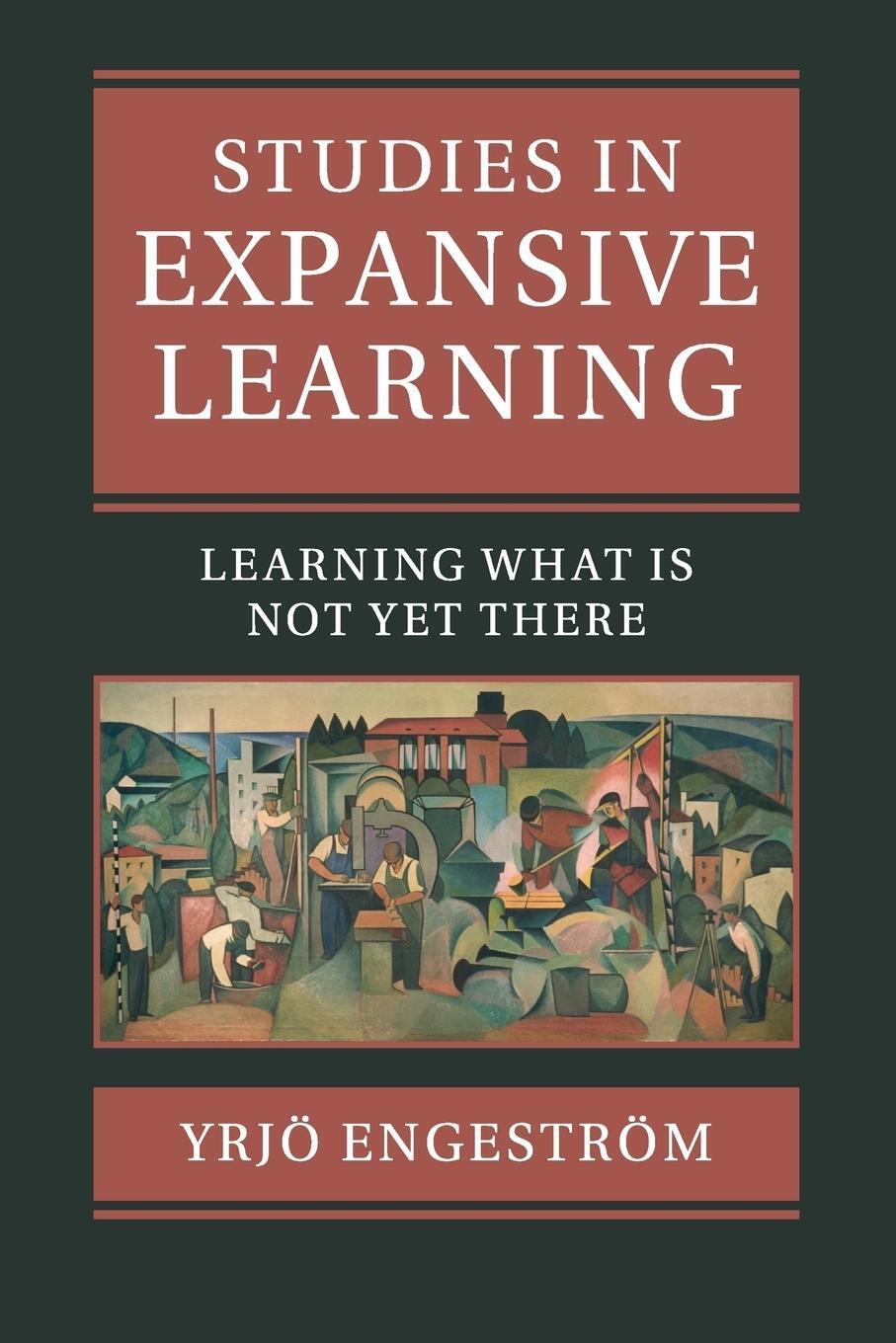 Cover: 9781107512443 | Studies in Expansive Learning | Yrjö Engeström | Taschenbuch | 2019