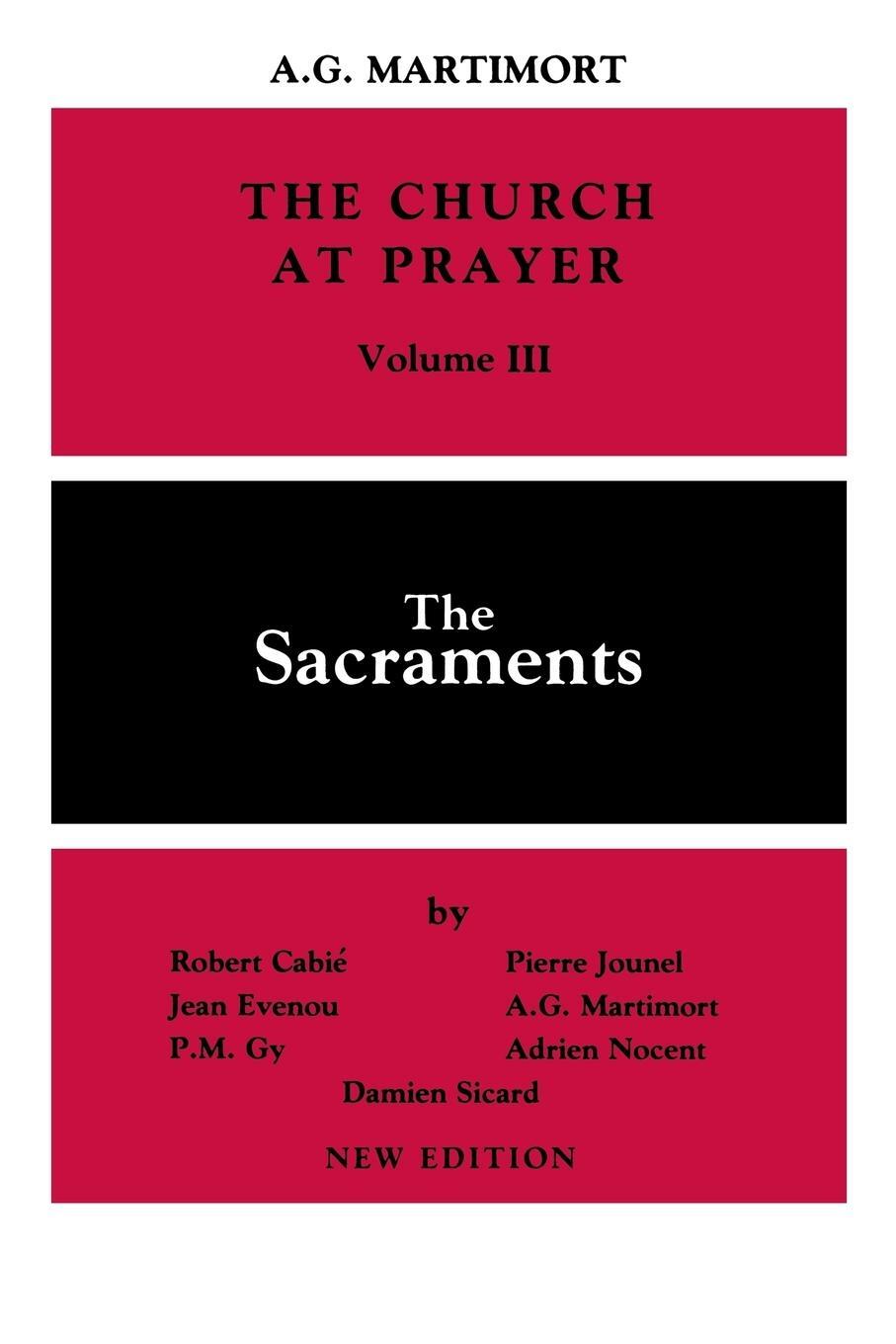 Cover: 9780814613658 | Church at Prayer | Volume III: The Sacraments | Robert Cabie (u. a.)