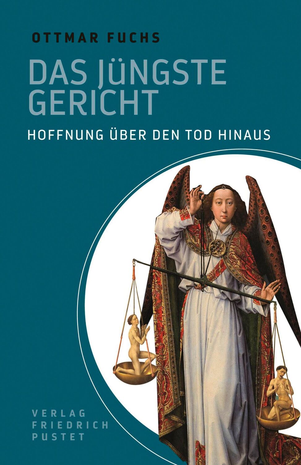 Cover: 9783791728148 | Das Jüngste Gericht | Hoffnung über den Tod hinaus | Ottmar Fuchs