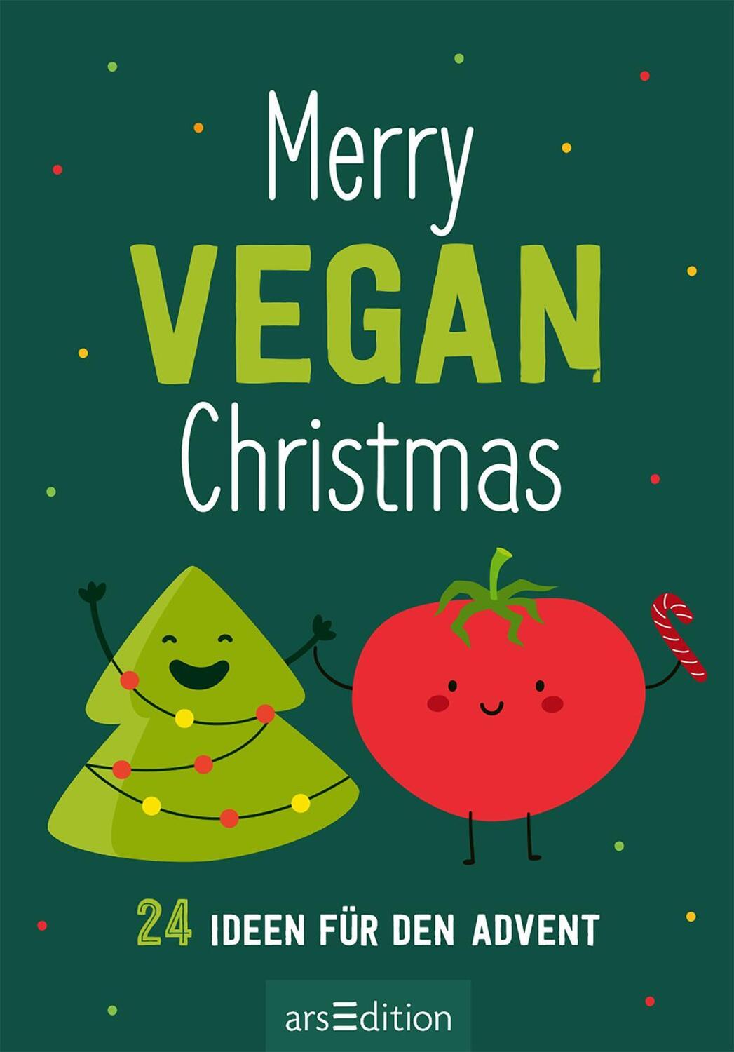 Bild: 9783845854205 | Merry Vegan Christmas | 24 Ideen für den Advent | Taschenbuch | 25 S.