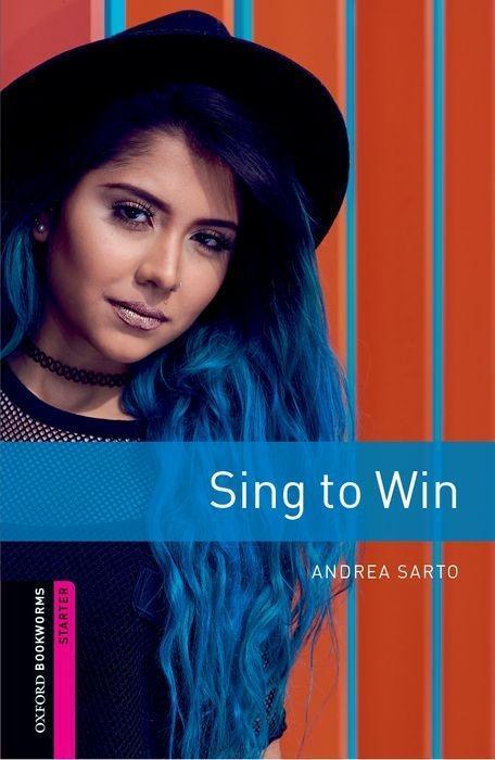 Cover: 9780194624381 | Sarto, A: Oxford Bookworms Library: Starter: Sing to Win | Sarto