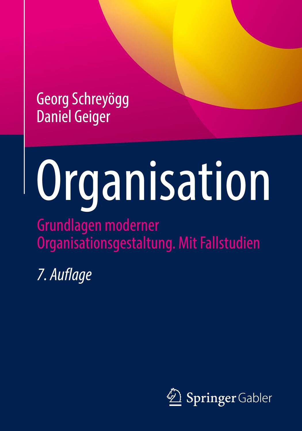 Cover: 9783658434380 | Organisation | Daniel Geiger (u. a.) | Taschenbuch | Paperback | xii
