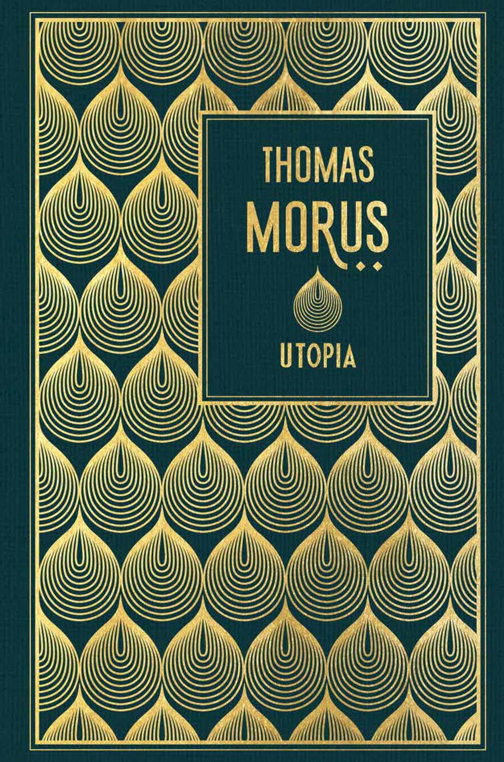 Cover: 9783868207095 | Utopia | Leinen mit Goldprägung | Thomas Morus | Buch | Deutsch | 2022