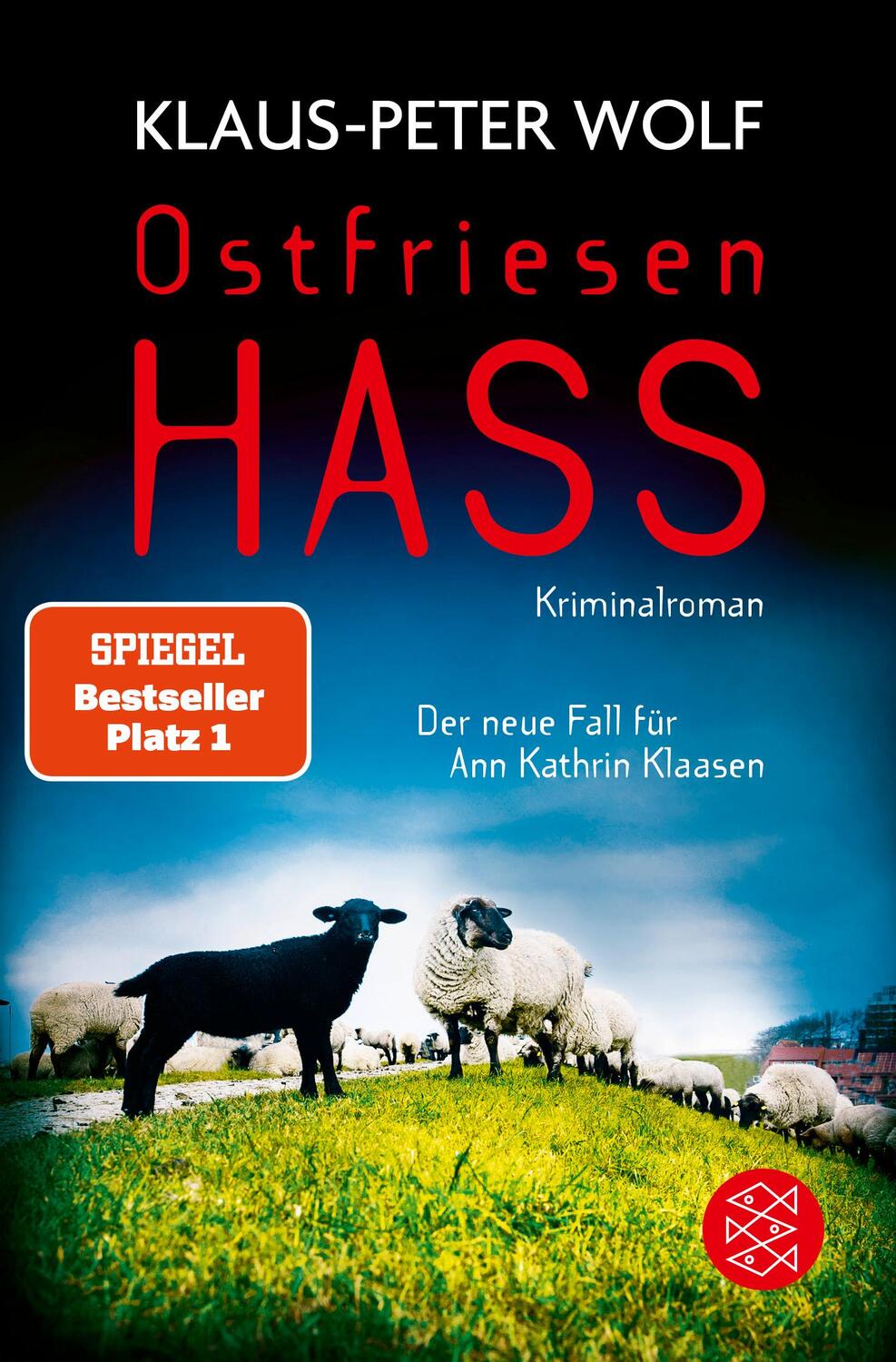 Cover: 9783596708635 | Ostfriesenhass | Der neue Fall für Ann Kathrin Klaasen | Wolf | Buch