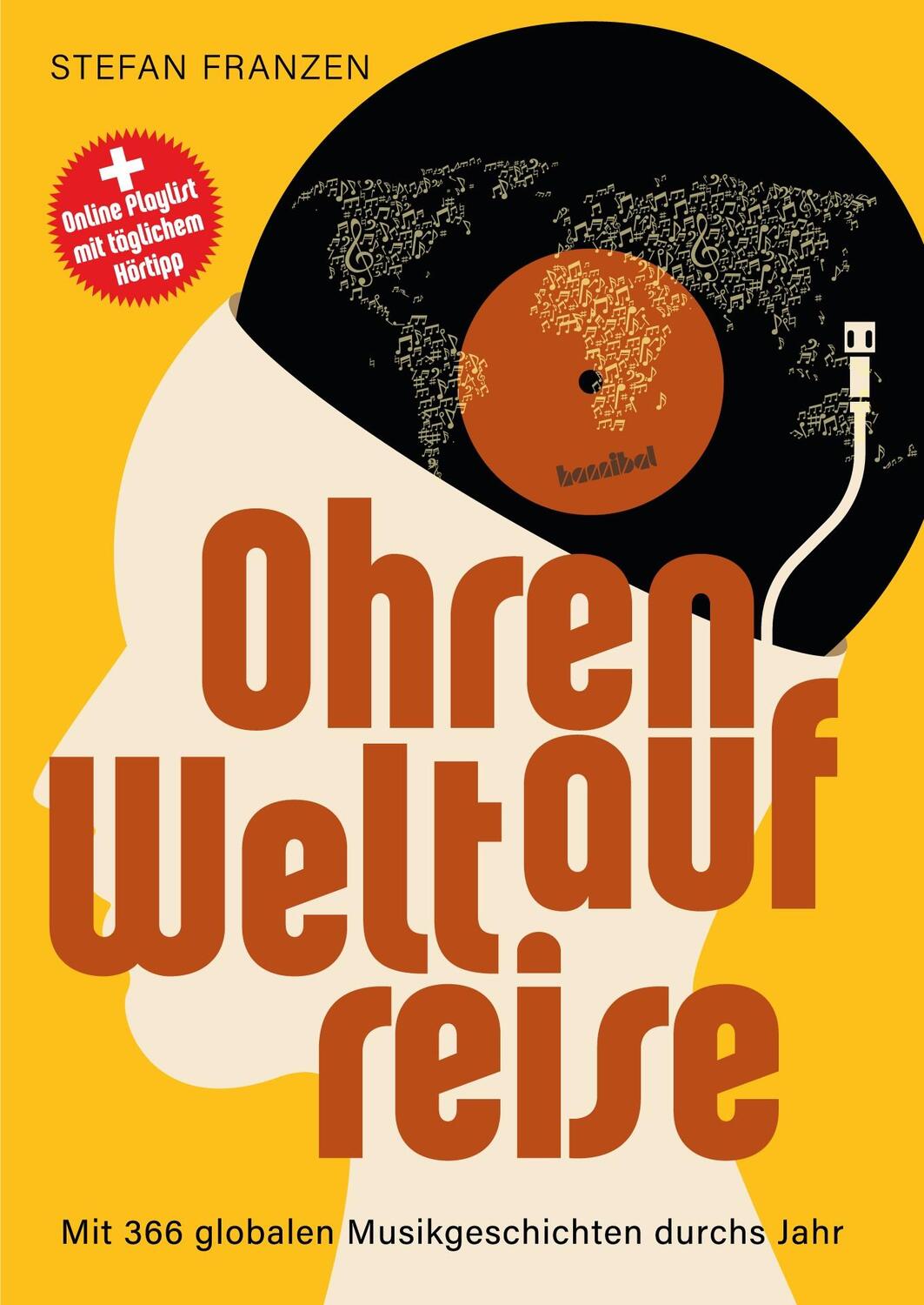 Cover: 9783854457732 | Ohren auf Weltreise | Stefan Franzen | Taschenbuch | 456 S. | Deutsch