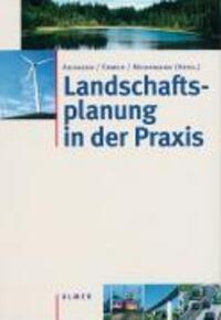 Cover: 9783800132836 | Landschaftsplanung in der Praxis | Axel Auhagen (u. a.) | Buch | 2002