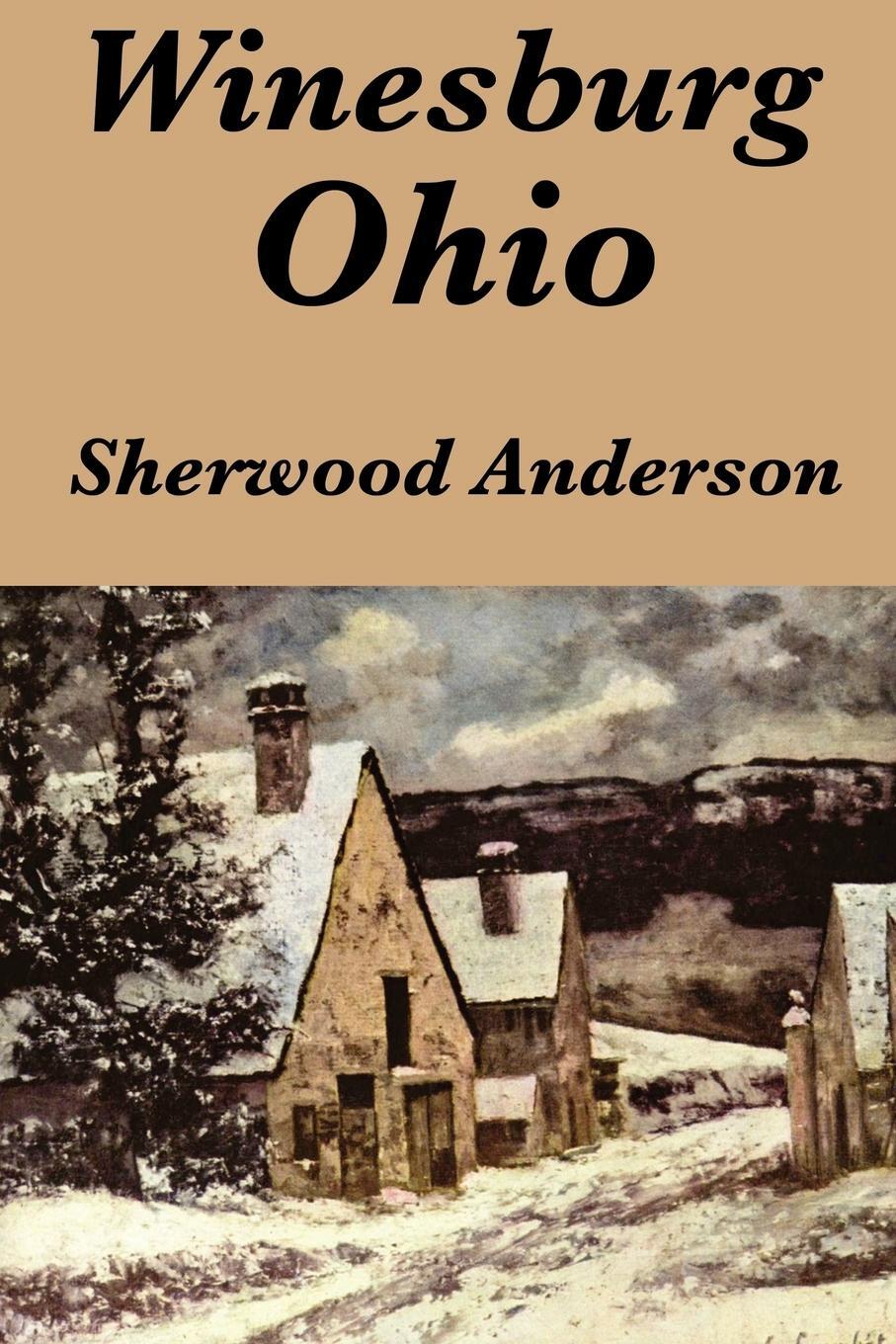 Cover: 9781604599527 | Winesburg, Ohio by Sherwood Anderson | Sherwood Anderson | Taschenbuch