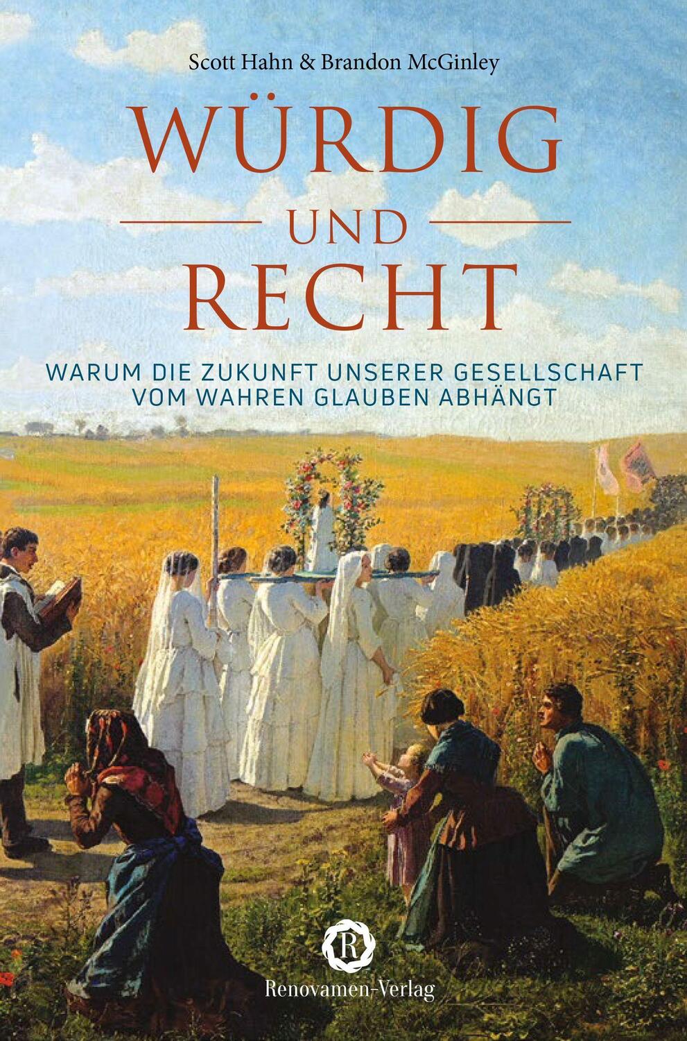 Cover: 9783956211539 | Würdig und recht | Scott Hahn (u. a.) | Buch | Deutsch | 2022