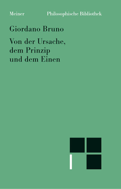 Cover: 9783787311477 | Von der Ursache, dem Prinzip und dem Einen | Giordano Bruno | Buch