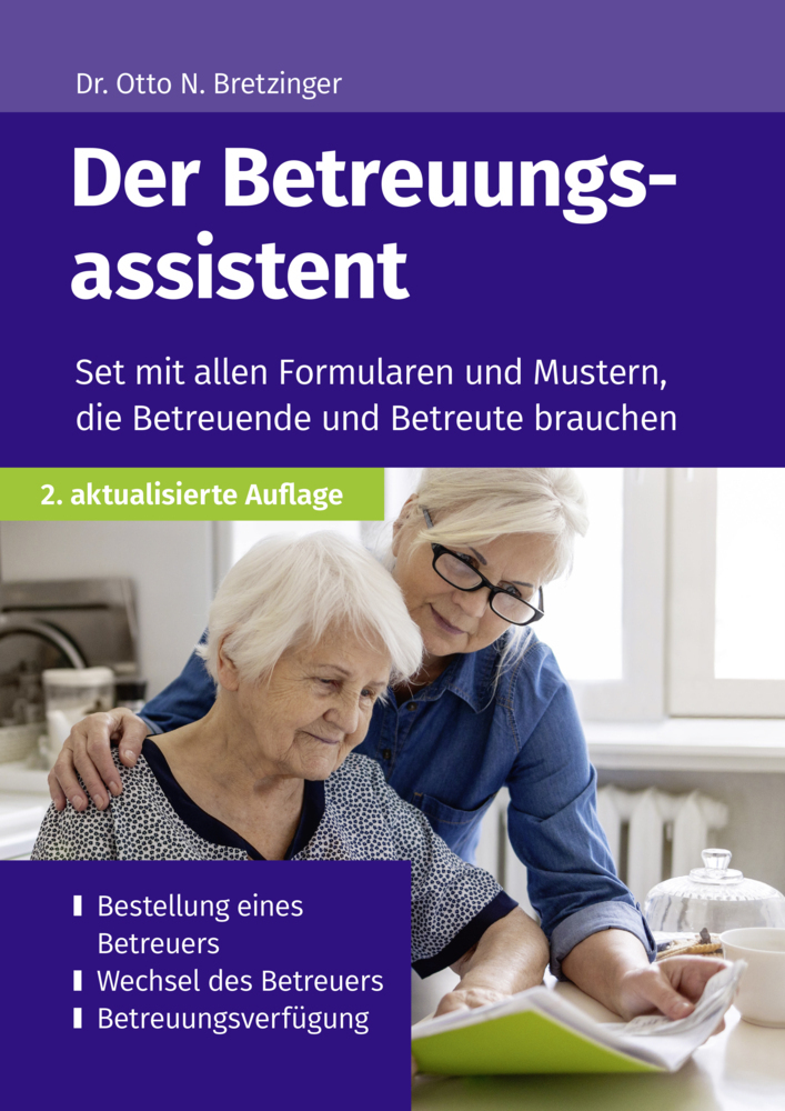 Cover: 9783965332348 | Der Betreuungsassistent | Otto N. Bretzinger | Taschenbuch | 136 S.
