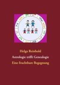 Cover: 9783848222483 | Astrologie trifft Genealogie | Eine fruchtbare Begegnung | Reinhold