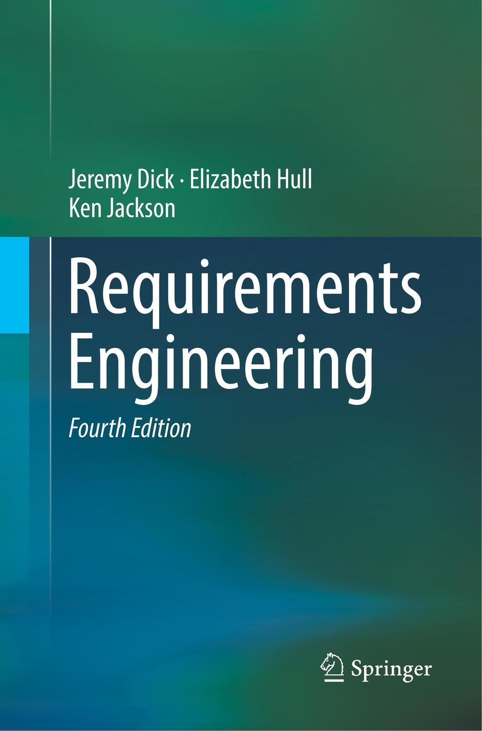 Cover: 9783319869971 | Requirements Engineering | Jeremy Dick (u. a.) | Taschenbuch | 2018
