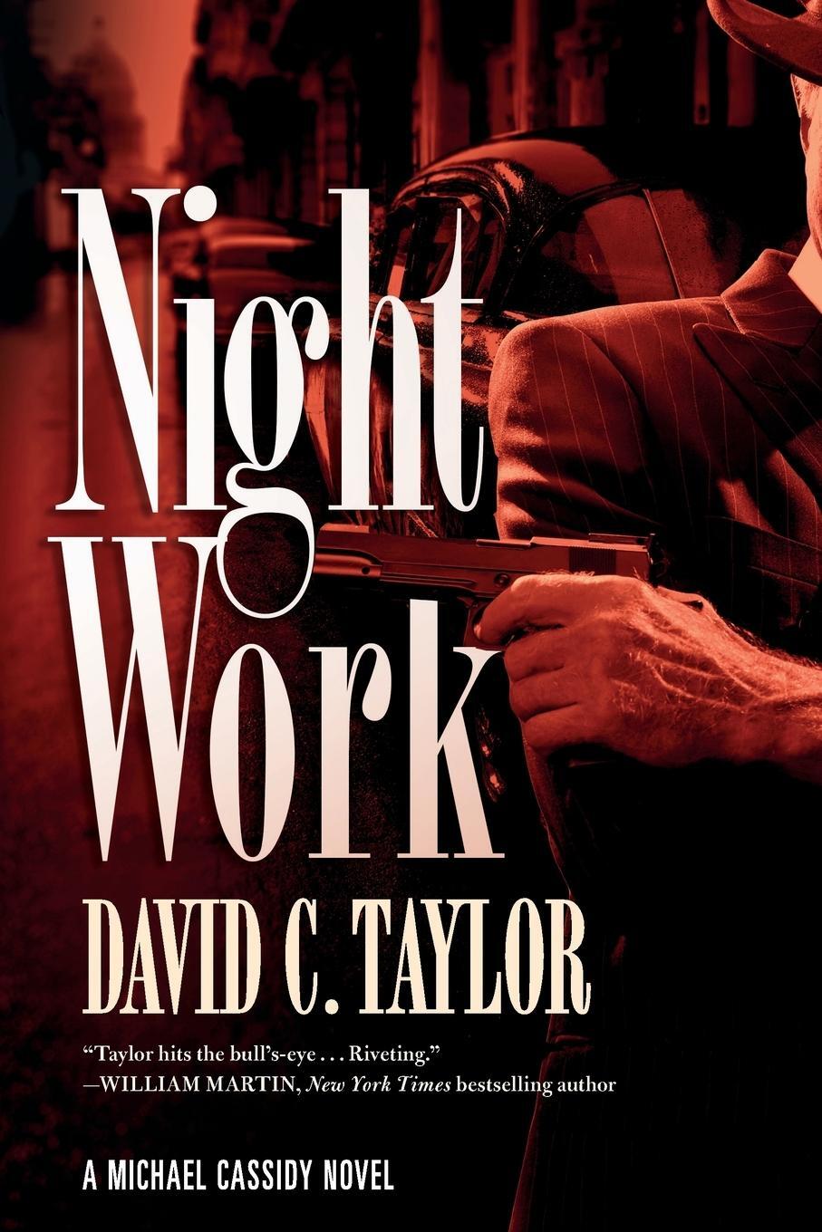 Cover: 9780765374868 | NIGHT WORK POD ORIGINAL | David C Taylor | Taschenbuch | Paperback