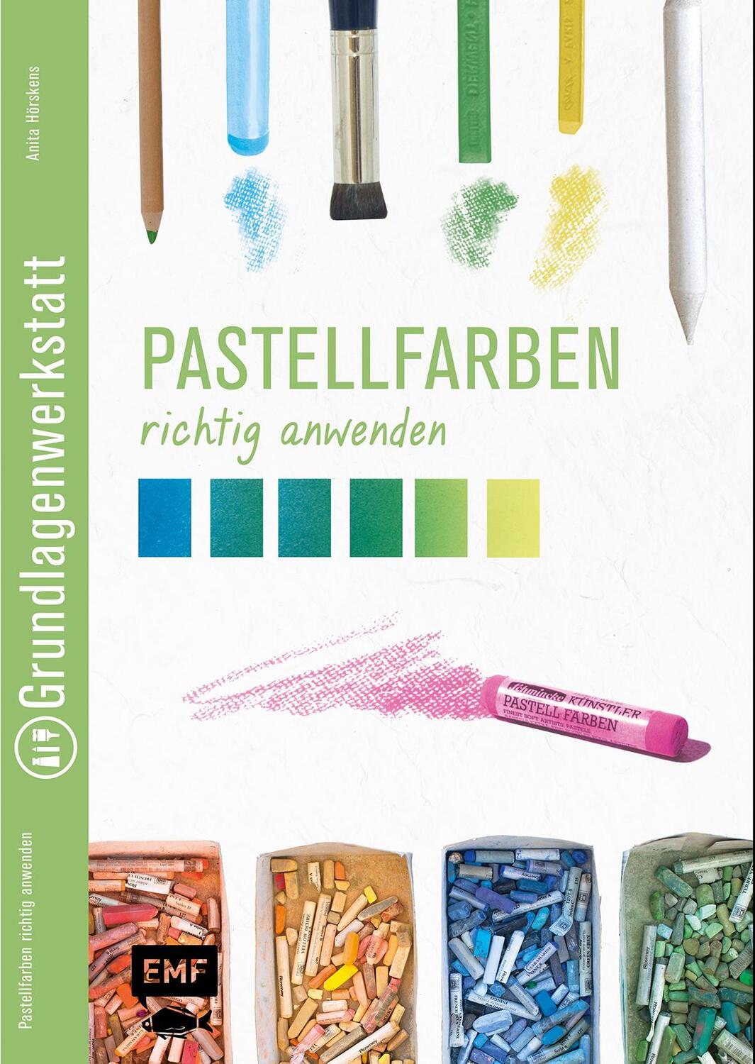 Cover: 9783863552657 | Pastellfarben richtig anwenden | Anita Hörskens | Broschüre | Deutsch