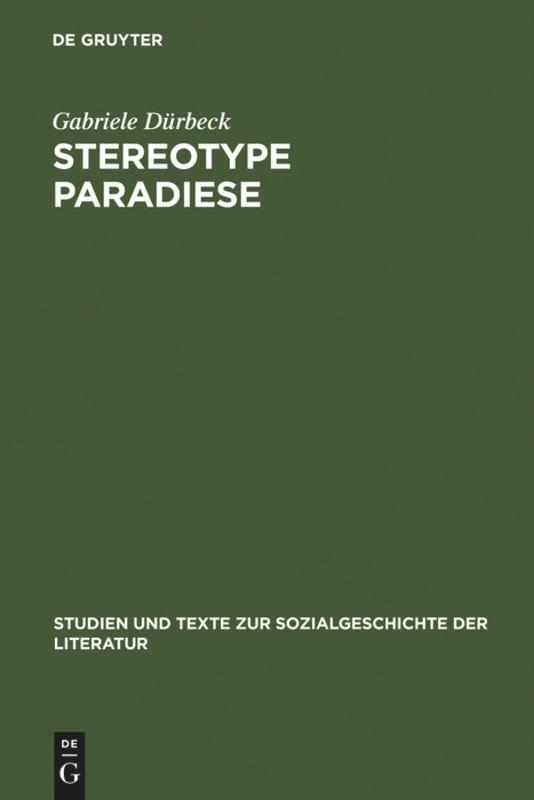 Cover: 9783484351158 | Stereotype Paradiese | Gabriele Dürbeck | Buch | ISSN | X | Deutsch