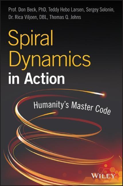 Cover: 9781119387183 | Spiral Dynamics in Action | Humanity's Master Code | Beck (u. a.)