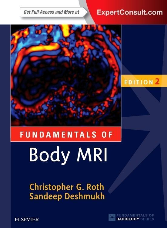 Cover: 9780323431415 | Fundamentals of Body MRI | Christopher G. Roth (u. a.) | Taschenbuch
