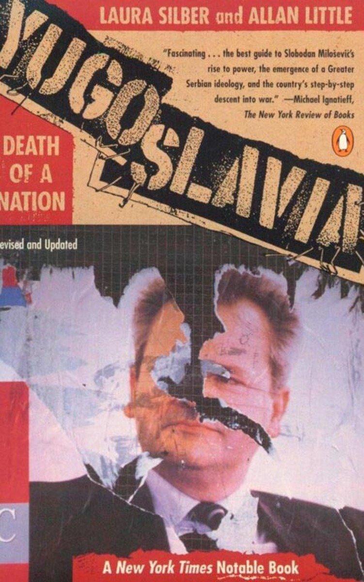 Cover: 9780140262636 | Yugoslavia: Death of a Nation | Laura Silber (u. a.) | Taschenbuch