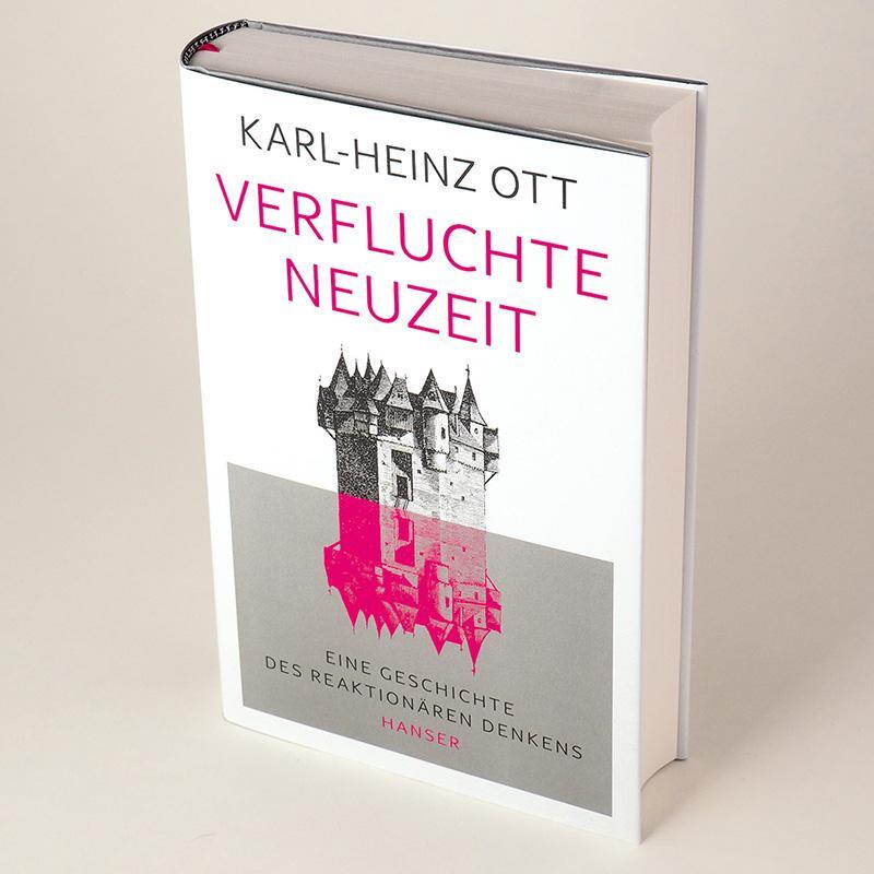 Bild: 9783446270978 | Verfluchte Neuzeit | Eine Geschichte des reaktionären Denkens | Ott