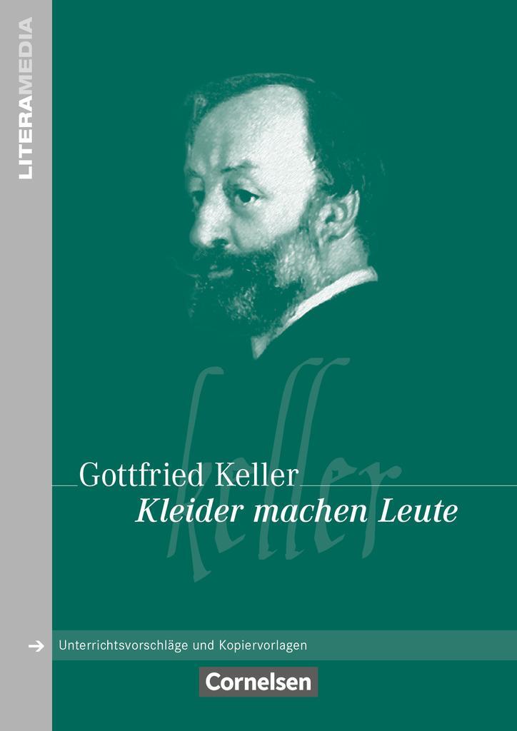 Cover: 9783464615379 | Kleider machen Leute | Gottfried Keller | Buch | LiteraMedia | Deutsch